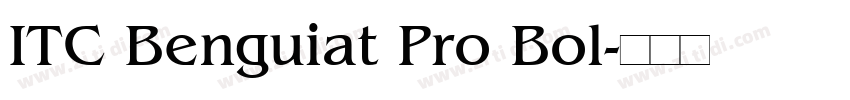 ITC Benguiat Pro Bol字体转换